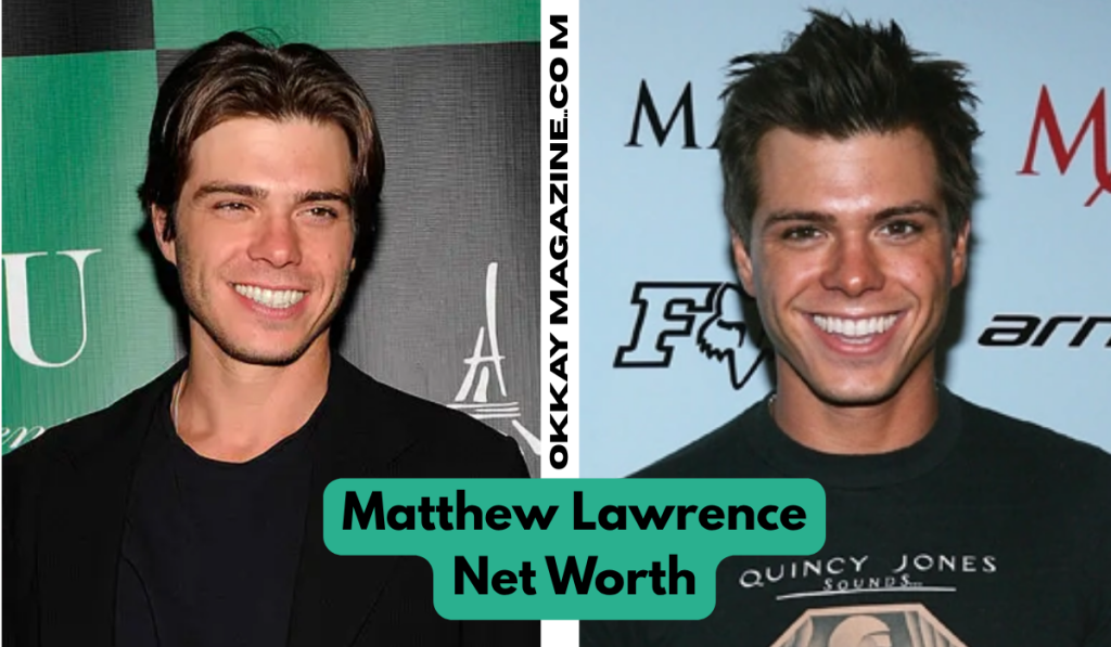 Matthew Lawrence Net Worth