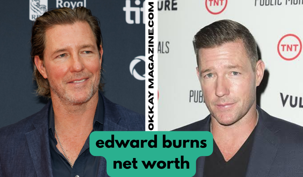 edward burns net worth