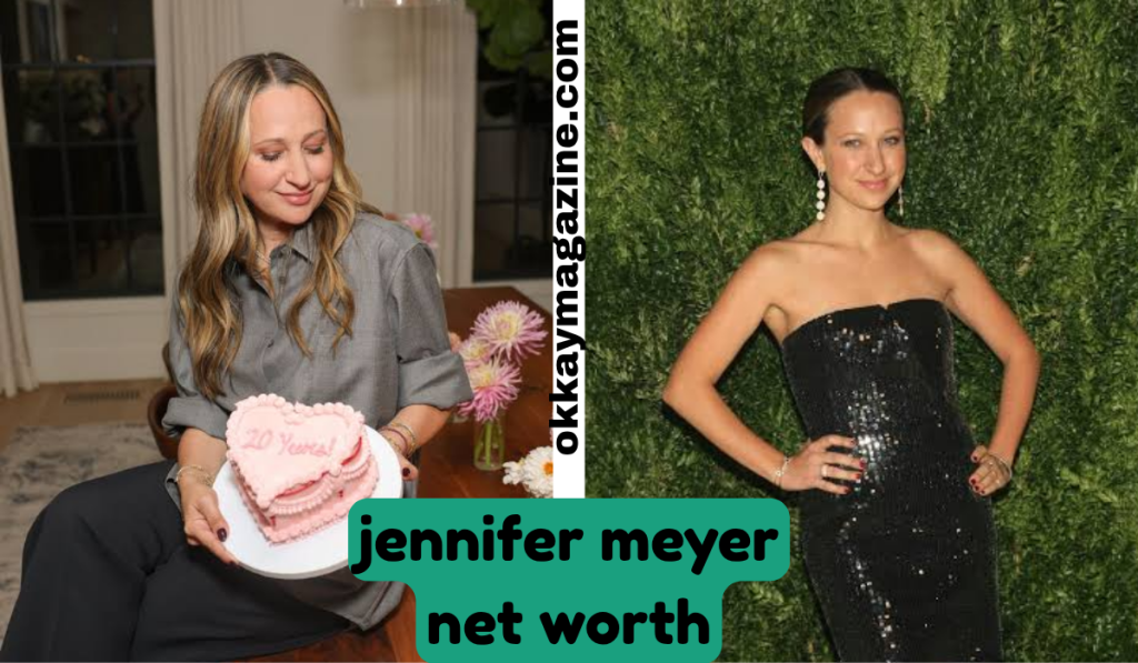 jennifer meyer net worth