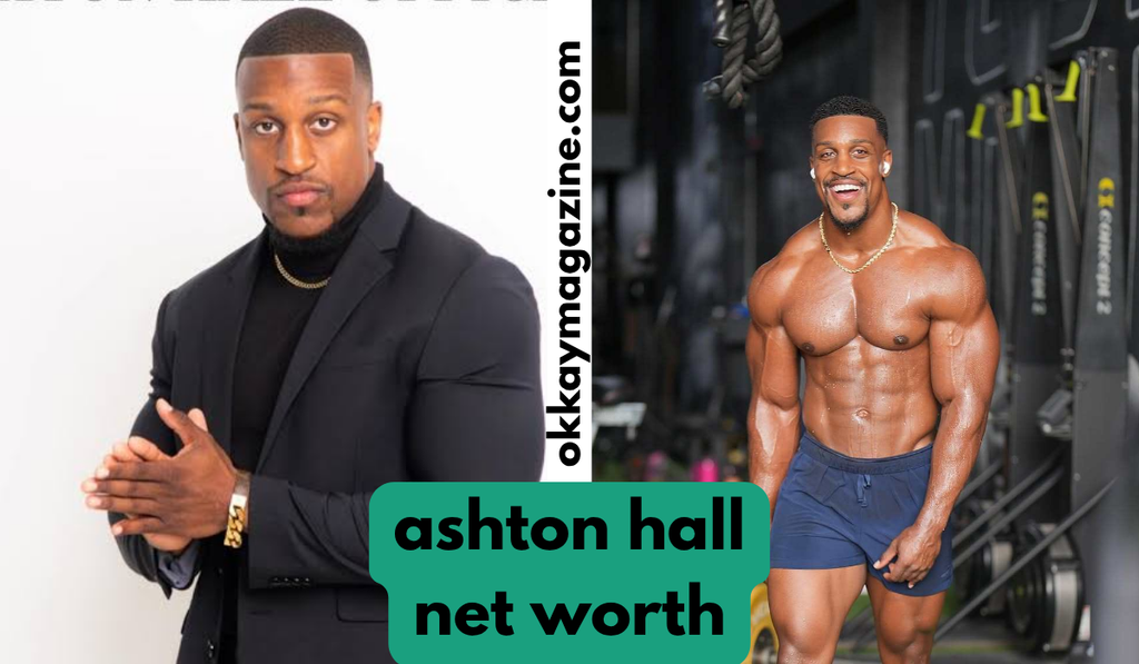 ashton hall net worth