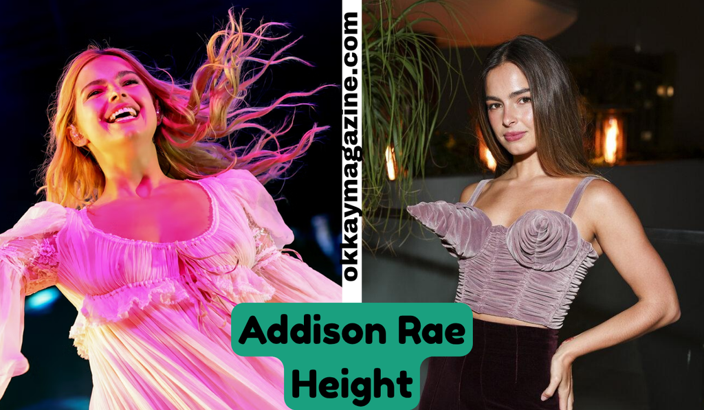 Addison Rae Height