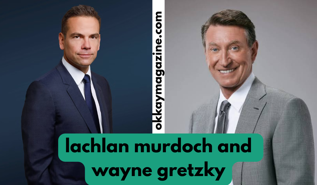 lachlan murdoch and wayne gretzky